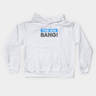 The Big Bang Kids Hoodie